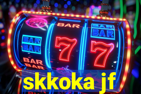 skkoka jf